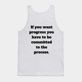 Progress Tank Top